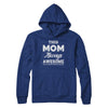 Funny Mothers Day Gift From Daughter Mom Always Awesome T-Shirt & Hoodie | Teecentury.com