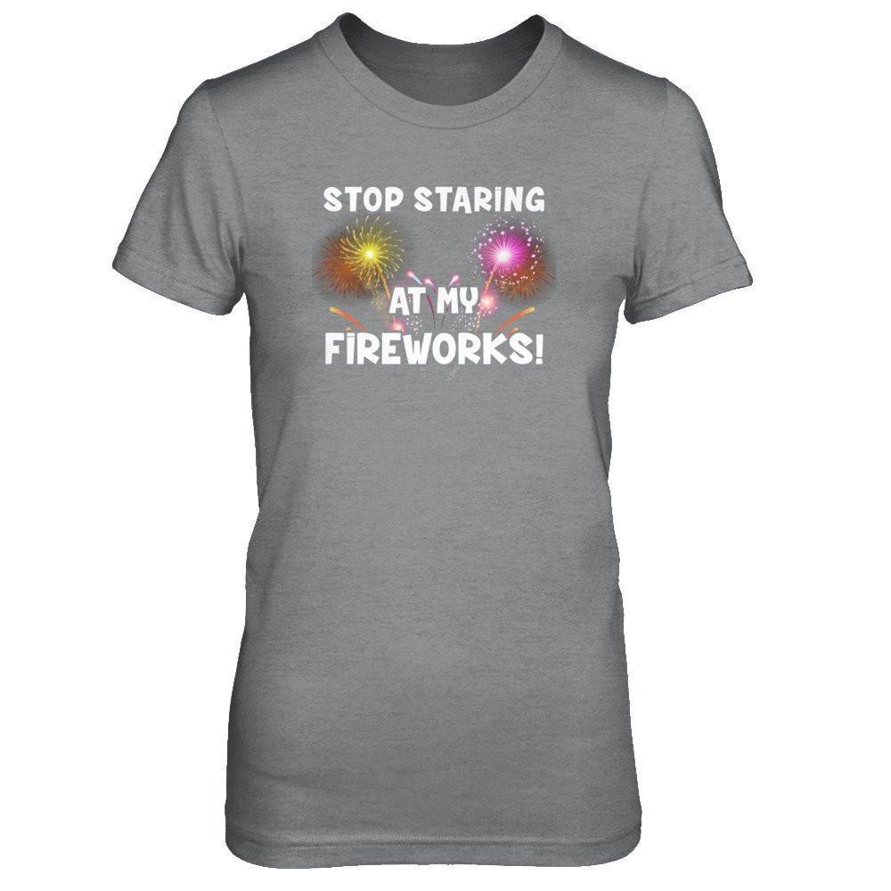 Stop Staring At My Fireworks T-Shirt & Tank Top | Teecentury.com