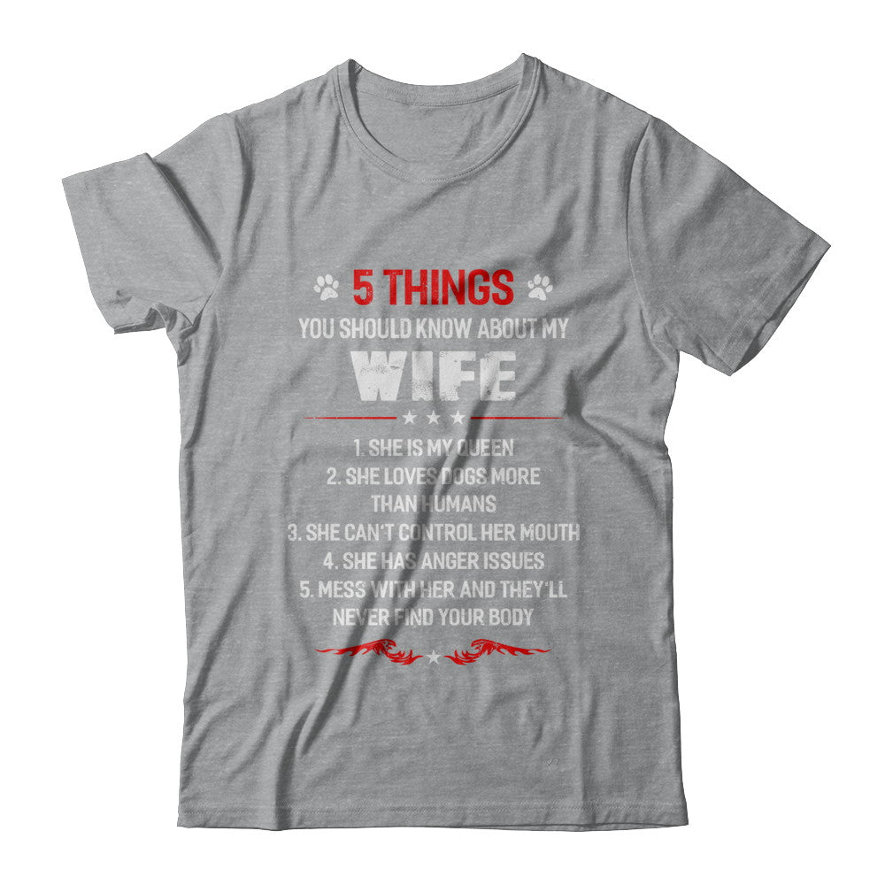 5 Things You Should Know About My Wife Dogs Husband T-Shirt & Hoodie | Teecentury.com
