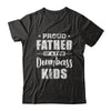 Proud Father Of A Few Dumbass Kids Fathers Day Gift T-Shirt & Hoodie | Teecentury.com