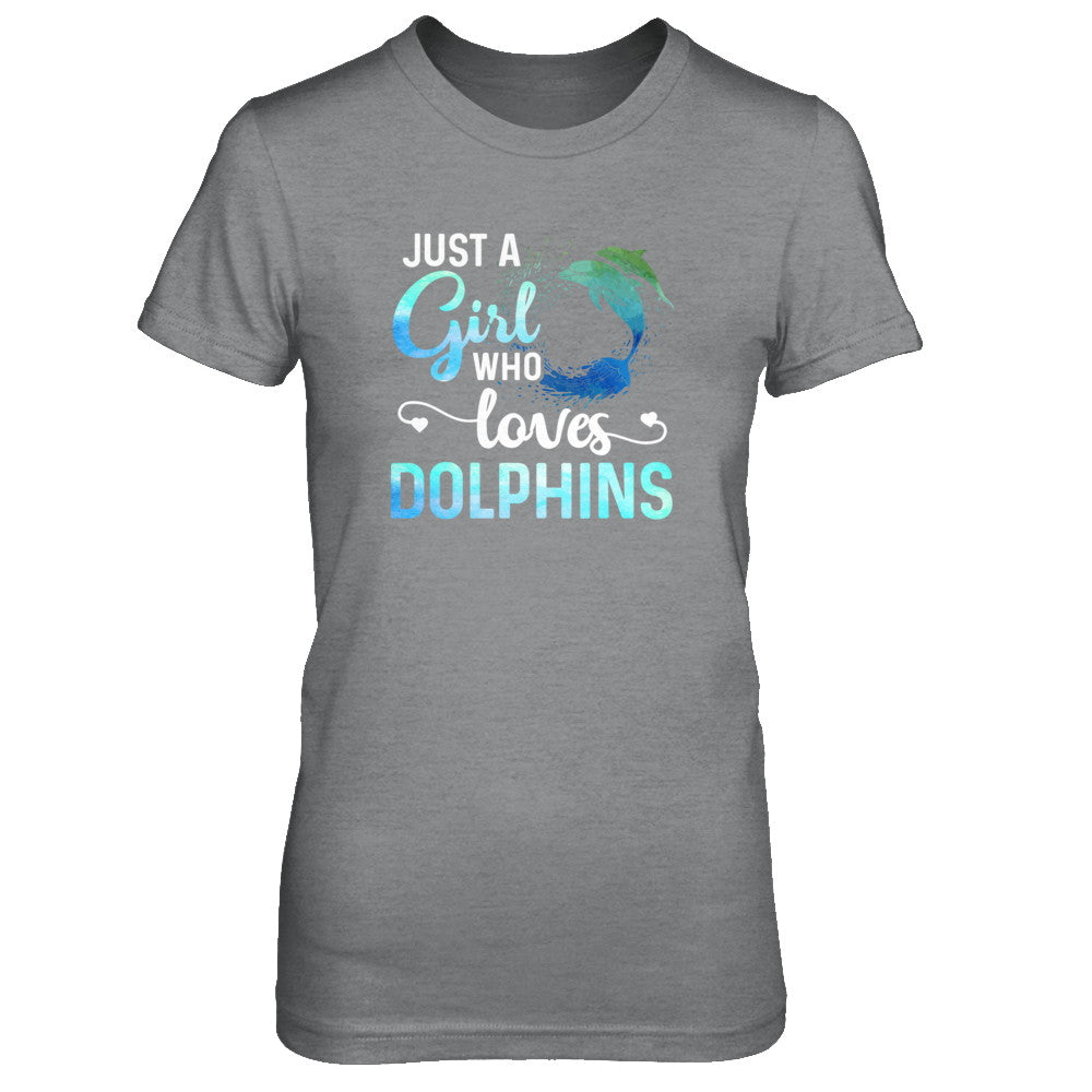 Just A Girl Who Loves Dolphins T-Shirt & Tank Top | Teecentury.com