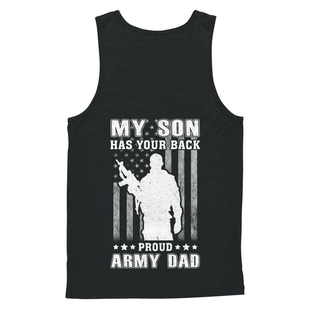 American Flag MY SON HAS YOUR BACK PROUD ARMY DAD T-Shirt & Hoodie | Teecentury.com