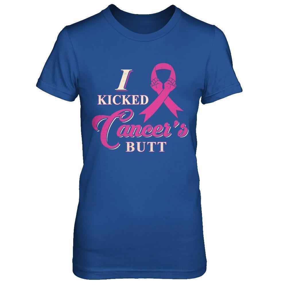I Kicked Cancer's Butt Breast Cancer Survivor T-Shirt & Sweatshirt | Teecentury.com