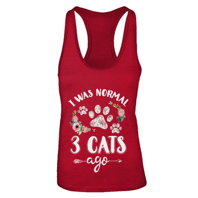 I Was Normal Three Cats Ago T-Shirt & Tank Top | Teecentury.com