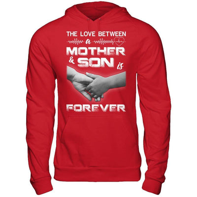 The Love Between A Mother And Son Is Forever T-Shirt & Hoodie | Teecentury.com