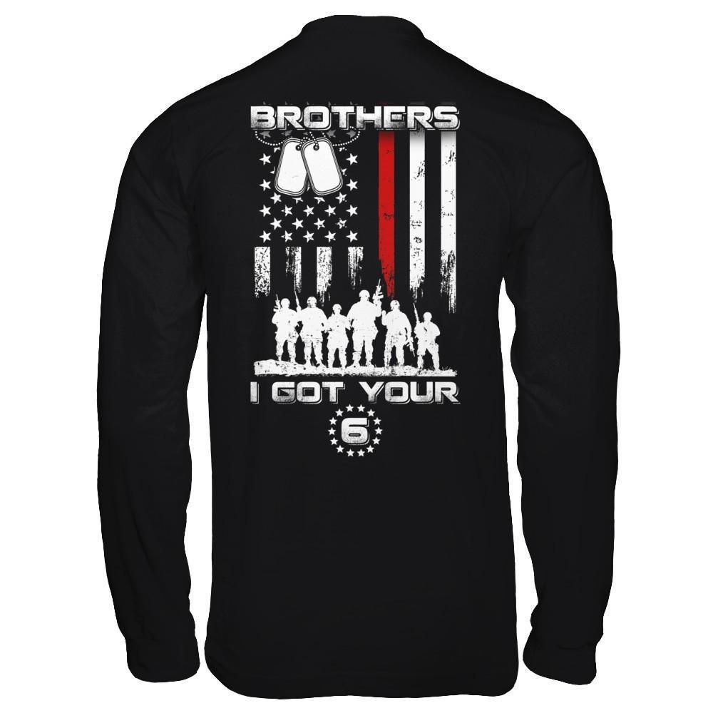 Brothers I Got Your Six Veteran T-Shirt & Hoodie | Teecentury.com