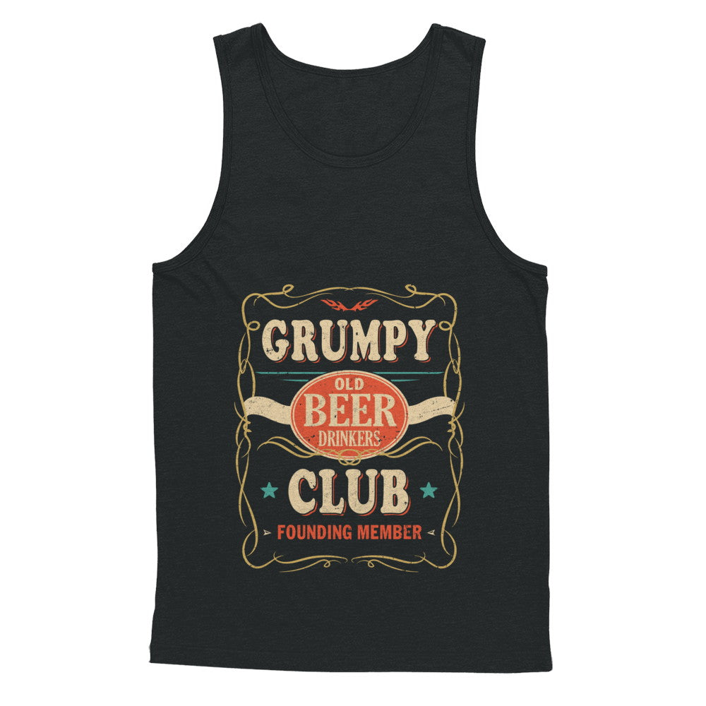 Grumpy Old Beer Drinkers Club Founding Member Fathers Day T-Shirt & Hoodie | Teecentury.com
