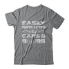 Easily Distracted By Cars And Boobs T-Shirt & Hoodie | Teecentury.com