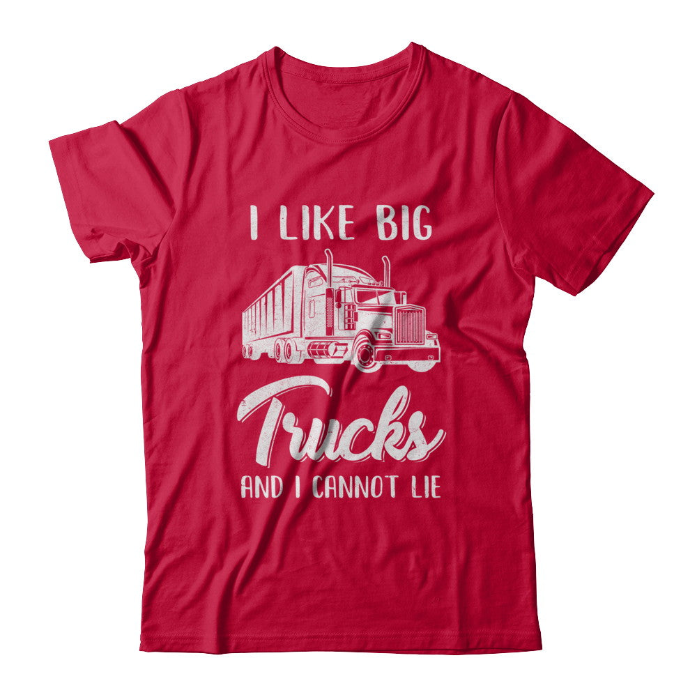 I Like Big Trucks And I Cannot Lie Trucker T-Shirt & Hoodie | Teecentury.com