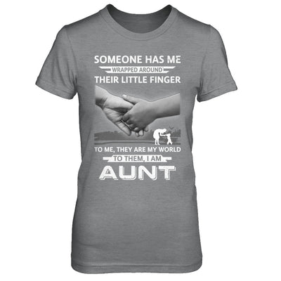 Someone Has Me Wrapped Around Their Little Finger Aunt T-Shirt & Hoodie | Teecentury.com