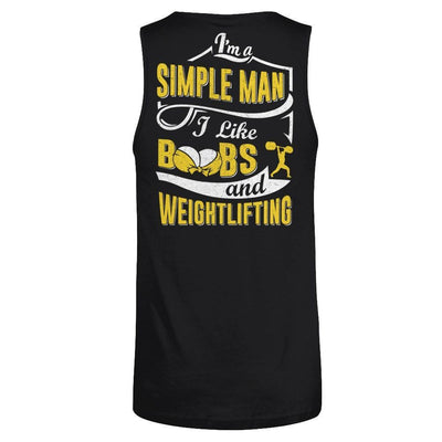 I'm A Simple Man I Like Boobs And Weightlifting T-Shirt & Hoodie | Teecentury.com