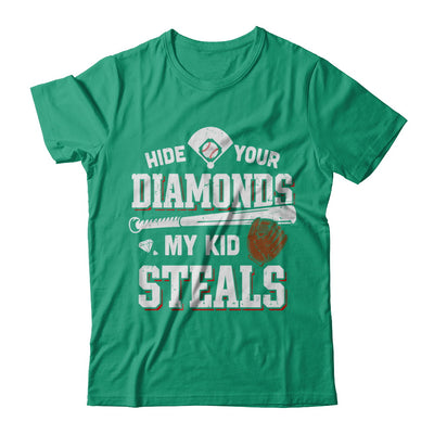 Hide Your Diamonds My Kid Steals Baseball T-Shirt & Hoodie | Teecentury.com