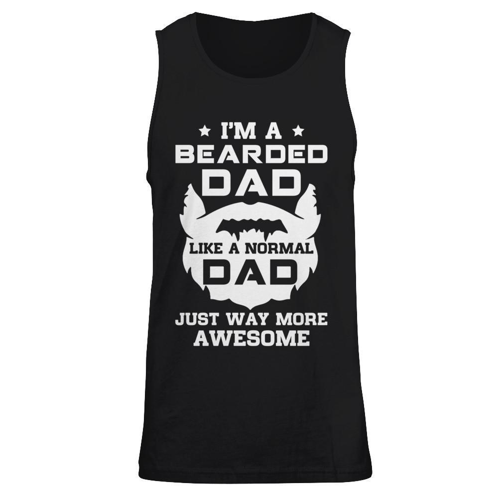 I'm A Bearded Dad Like A Normal Dad T-Shirt & Hoodie | Teecentury.com