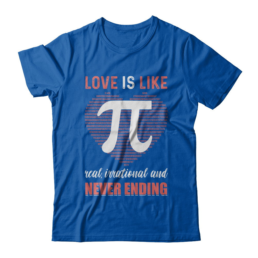 Love Is Like Pi Never Ending Math Happy Pi Day Couple T-Shirt & Hoodie | Teecentury.com