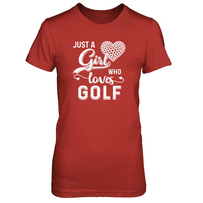 Just A Girl Who Loves Golf T-Shirt & Tank Top | Teecentury.com