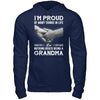 Proud Of Many Things In Life Nothing Beats Being A Grandma T-Shirt & Hoodie | Teecentury.com