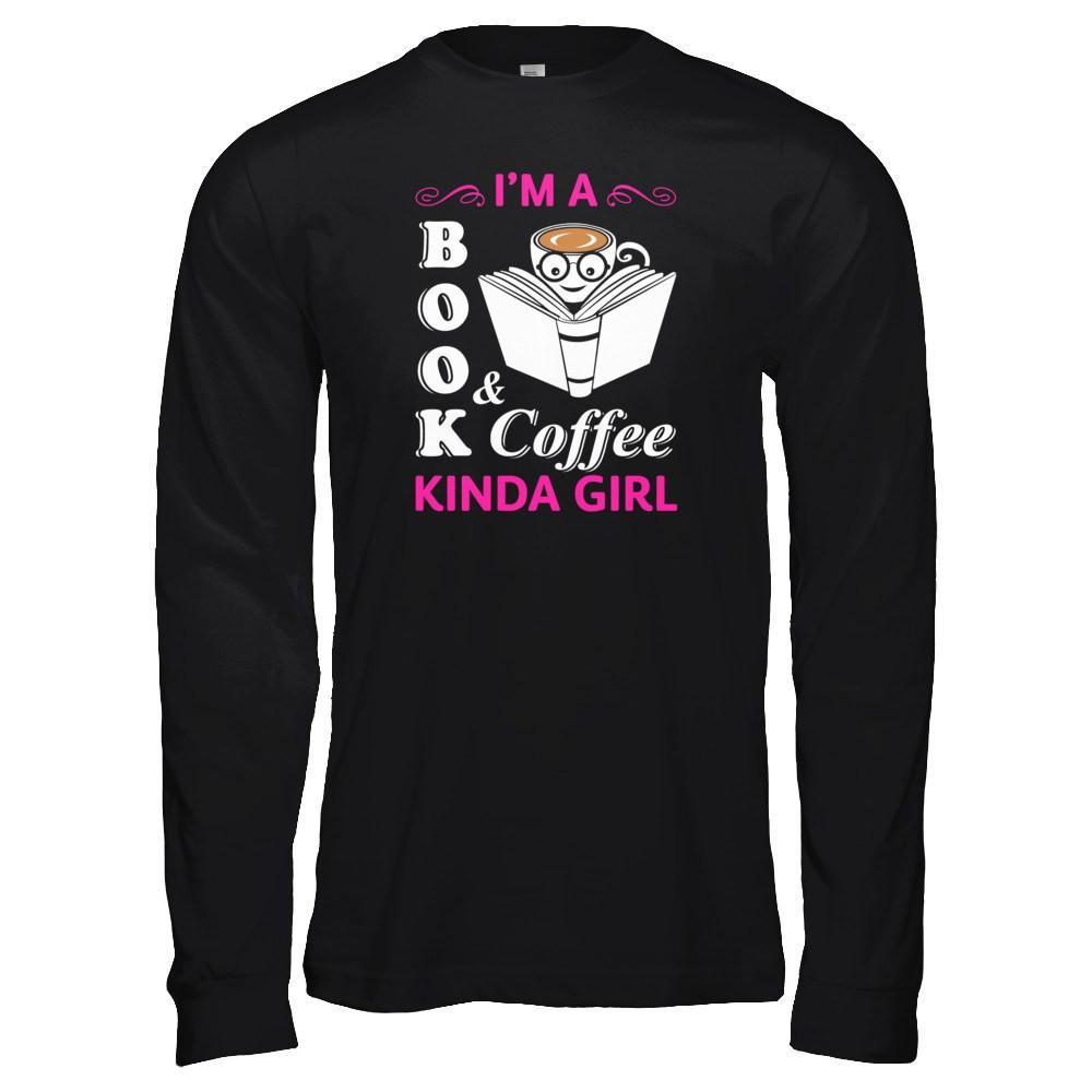 I'm A Book And Coffee Kinda Girl T-Shirt & Tank Top | Teecentury.com