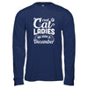 Real Cat Ladies Are Born In December Cat Day T-Shirt & Tank Top | Teecentury.com