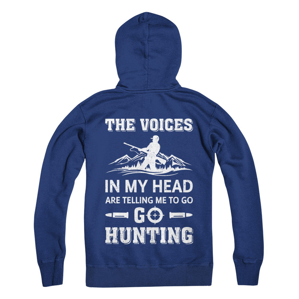 The Voices In My Head Are Telling Me To Go Hunting T-Shirt & Hoodie | Teecentury.com