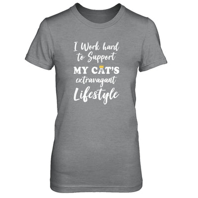 I Work Hard To Support My Cat's Extravagant Lifestyle T-Shirt & Tank Top | Teecentury.com