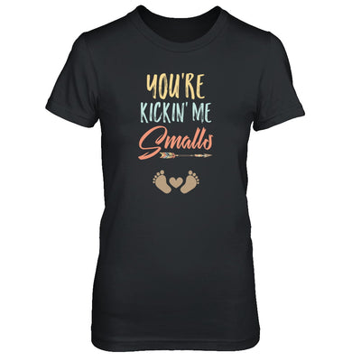 You're Kickin' Me Smalls Pregnancy Mother's Day T-Shirt & Tank Top | Teecentury.com