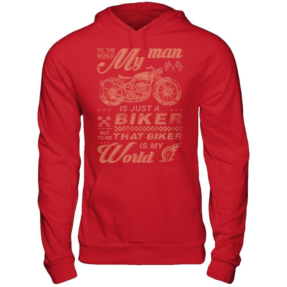 To The World My Man Is Just A Biker T-Shirt & Hoodie | Teecentury.com