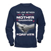 The Love Between A Mother and Daughter Is Forever T-Shirt & Hoodie | Teecentury.com