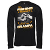 My Fishing Buddies Call Me Grampa T-Shirt & Hoodie | Teecentury.com