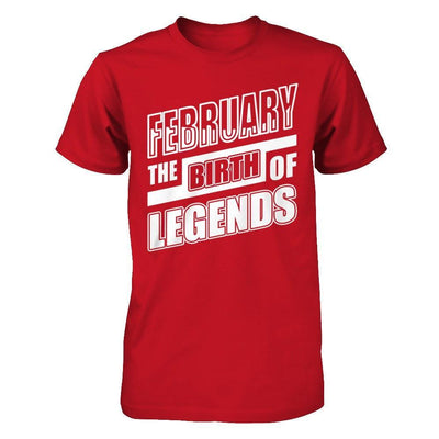 February The Birth Of Legends T-Shirt & Hoodie | Teecentury.com