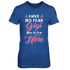 Have No Fear Gigi Is Here Mother's Day Gift T-Shirt & Hoodie | Teecentury.com