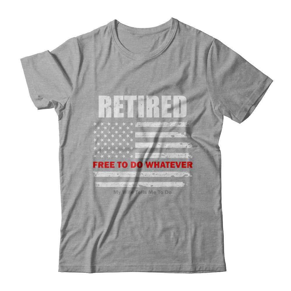 Retired Free to Do Whatever Thin Red Line Firefighter T-Shirt & Hoodie | Teecentury.com
