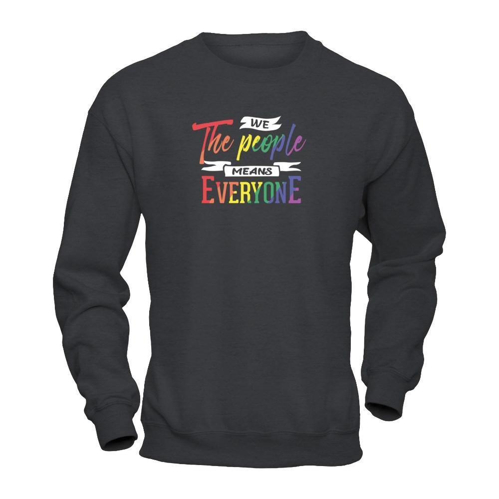We The People Means Everyone T-Shirt & Hoodie | Teecentury.com