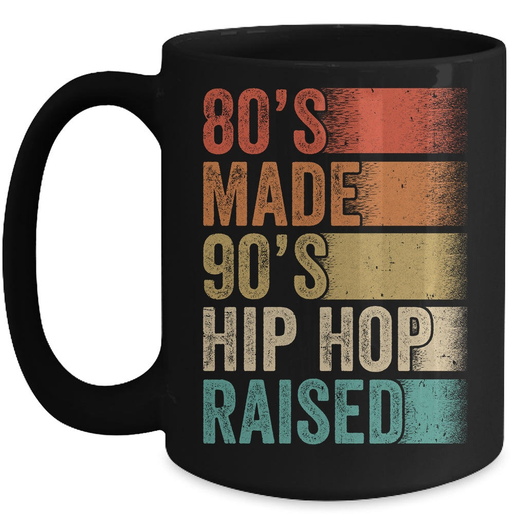 80's Made 90's Hip Hop Raised Funny Retro Vintage Mug | teecentury