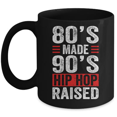 80's Made 90's Hip Hop Raised Mug | teecentury