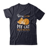 Sorry I'm Late My Cat Was Sitting On Me Funny Cat T-Shirt & Tank Top | Teecentury.com