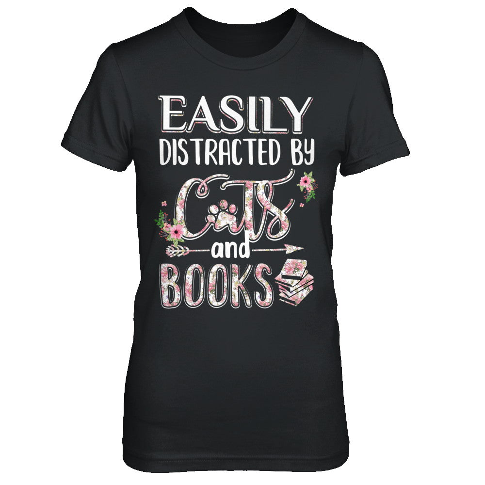 Easily Distracted By Cats And Books T-Shirt & Hoodie | Teecentury.com