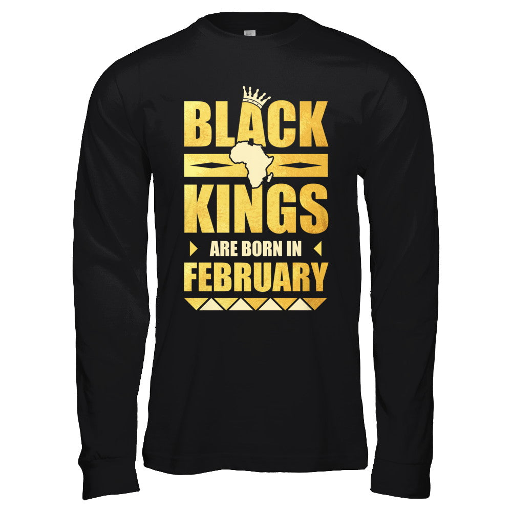 Black Kings Are Born In February Birthday T-Shirt & Hoodie | Teecentury.com