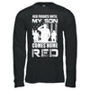 Red Friday Until My Son Comes Home Military Dad Mom T-Shirt & Hoodie | Teecentury.com