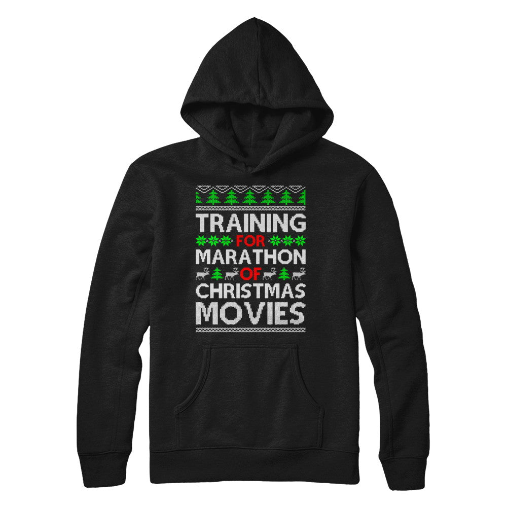 Training For A Marathon Of Christmas Movies T-Shirt & Sweatshirt | Teecentury.com