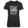 Real Cat Ladies Are Born In December Cat Day T-Shirt & Tank Top | Teecentury.com