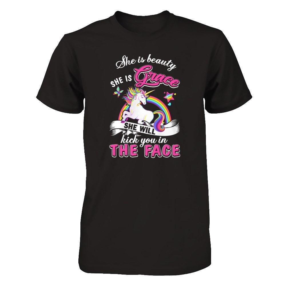 She Is Beauty She Is Grace She'll Kick You In The Face T-Shirt & Tank Top | Teecentury.com