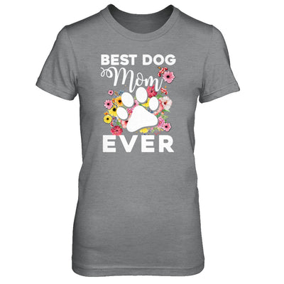 Best Dog Mom Ever Mother's Day Gift T-Shirt & Tank Top | Teecentury.com