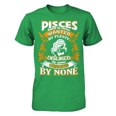 Pisces Hated By Many Wanted By Plenty T-Shirt & Hoodie | Teecentury.com