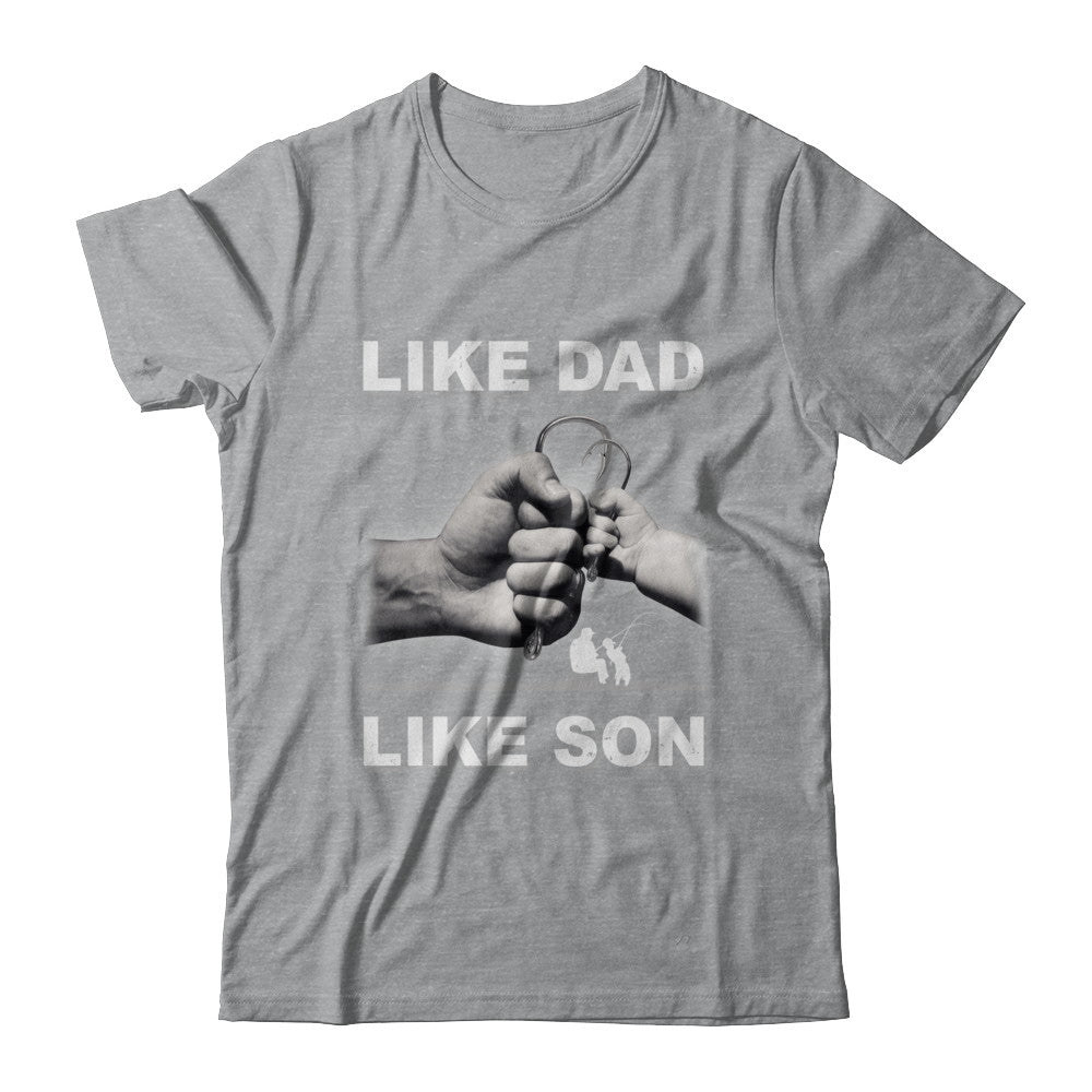 Like Dad Like Son Fishing Fish Fathers Day T-Shirt & Hoodie | Teecentury.com