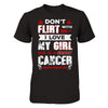 Don't Flirt With Me I Love My Girl She Is A Crazy Cancer T-Shirt & Hoodie | Teecentury.com