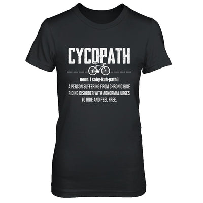 Cycopath Funny Bicycle Cyclist T-Shirt & Hoodie | Teecentury.com