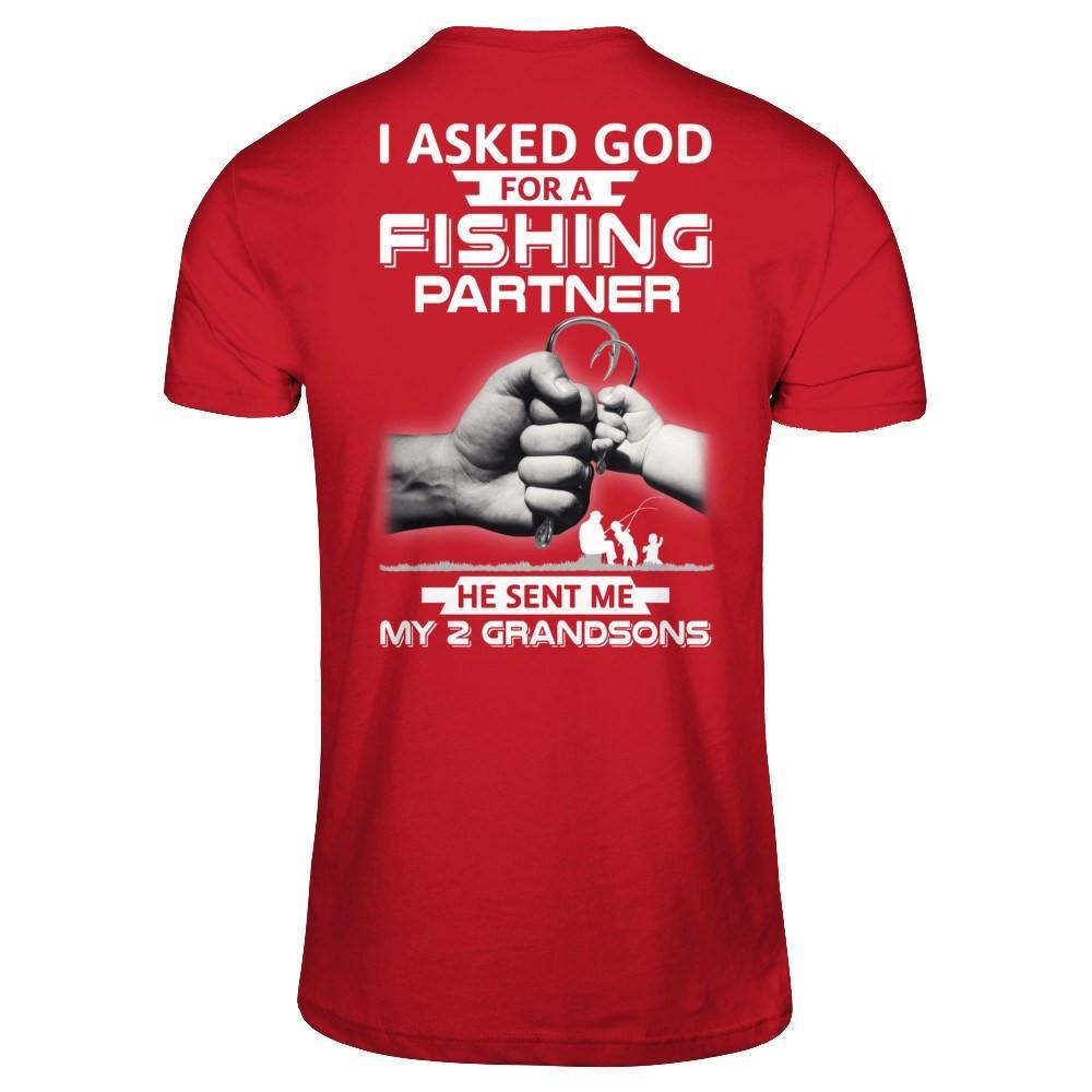 I Asked God For A Fishing Partner He Sent Me My Two Grandsons T-Shirt & Hoodie | Teecentury.com