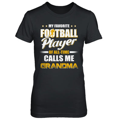 My Favorite Football Player Calls Me Grandma Football T-Shirt & Hoodie | Teecentury.com