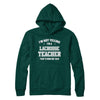 I'm Not Yelling I'm A Lacrosse Teacher That's How We Talk T-Shirt & Hoodie | Teecentury.com
