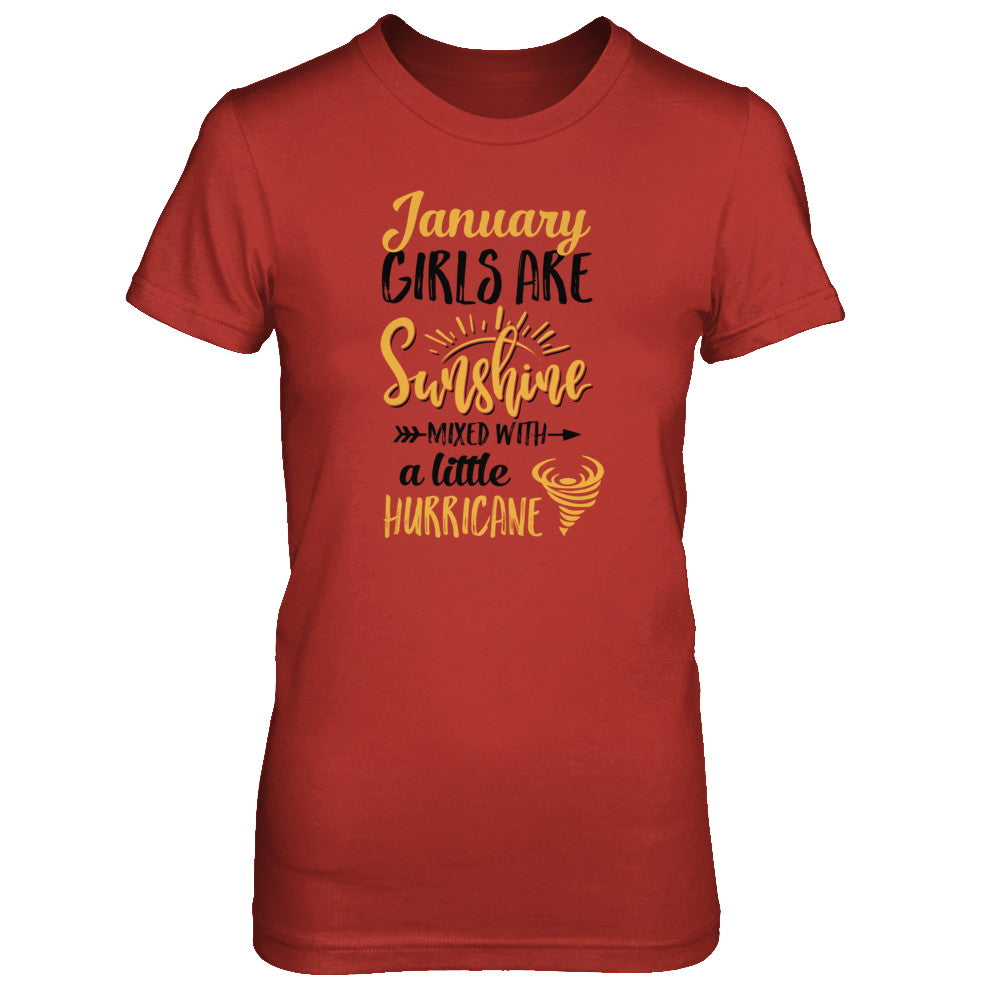 January Girls Sunshine Mixed With A Little Hurricane Birthday T-Shirt & Tank Top | Teecentury.com
